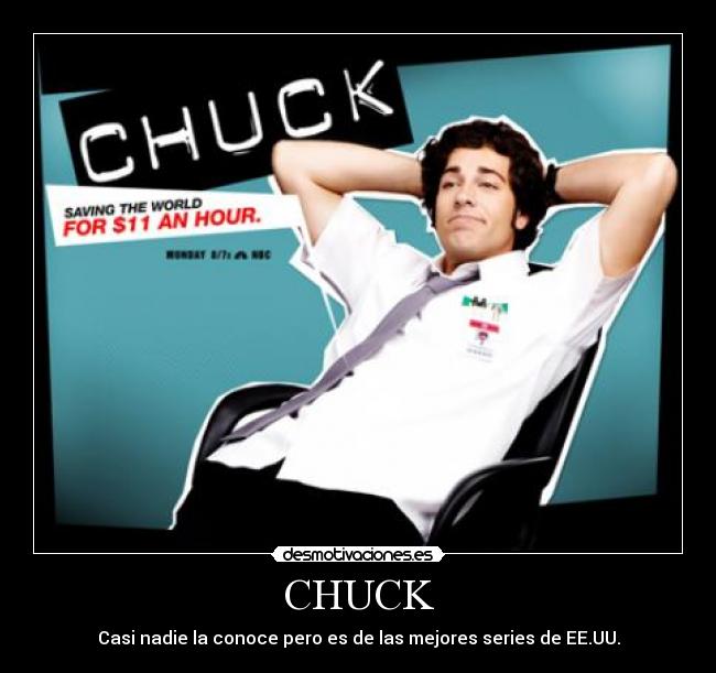 CHUCK - Casi nadie la conoce pero es de las mejores series de EE.UU.
