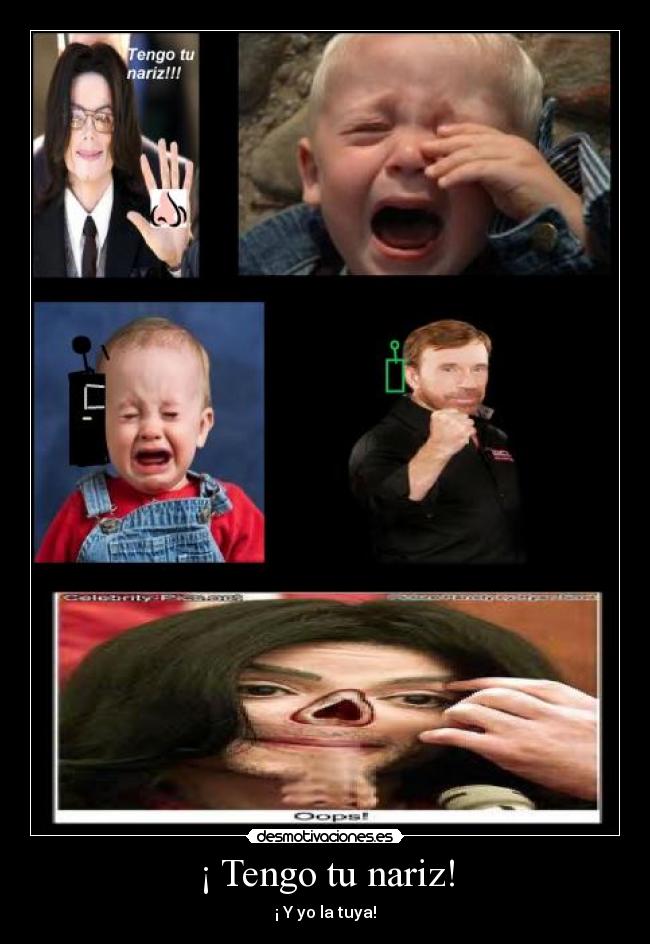 ¡ Tengo tu nariz! - 