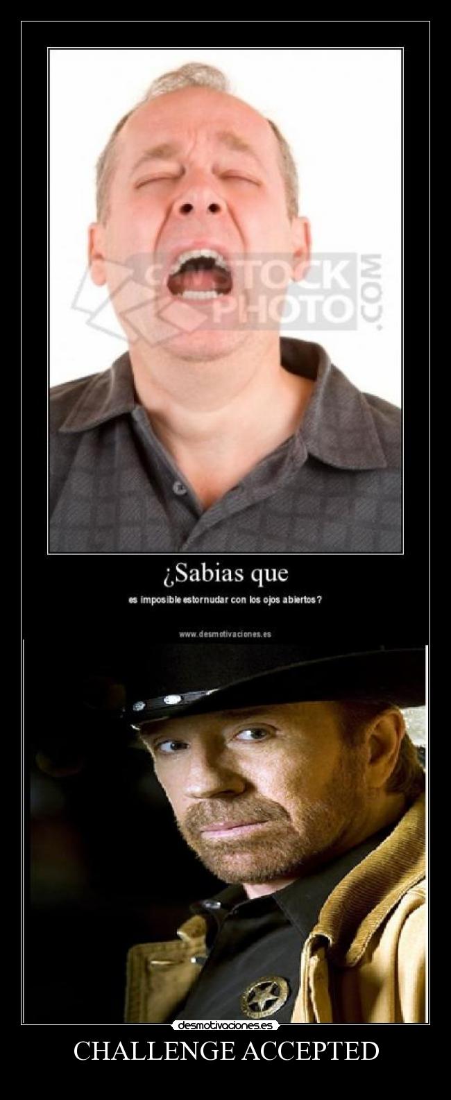 CHALLENGE ACCEPTED -