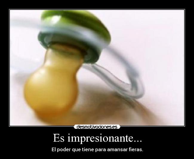 Es impresionante... - 