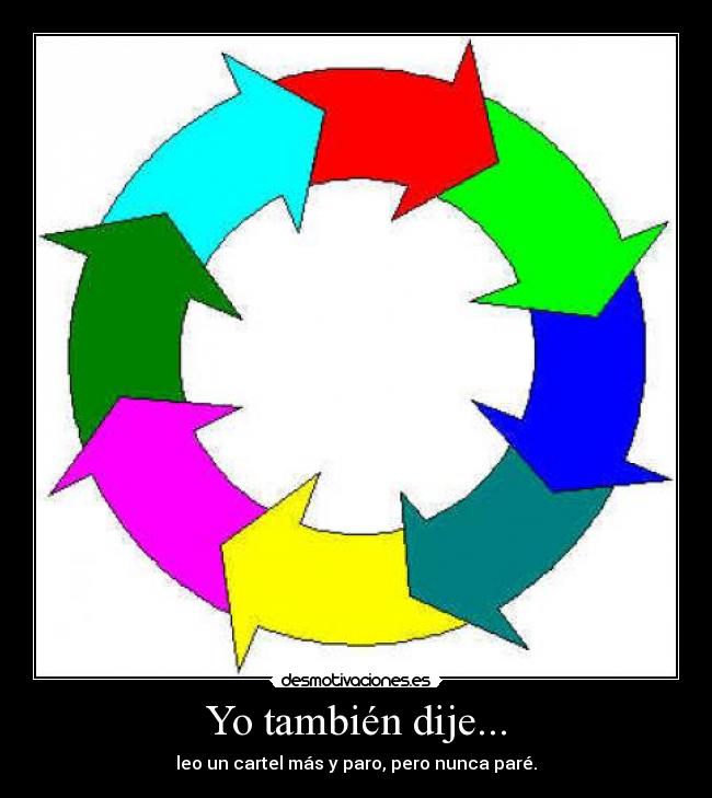 Yo también dije... -