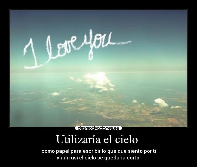 Utilizaría el cielo  - 