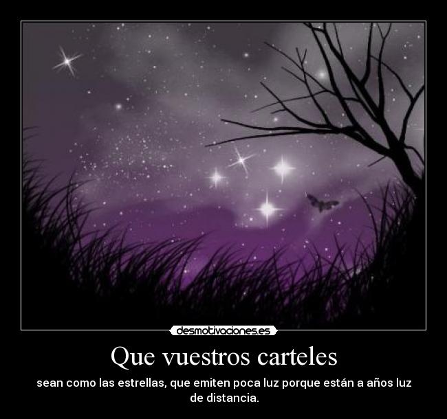 Que vuestros carteles -