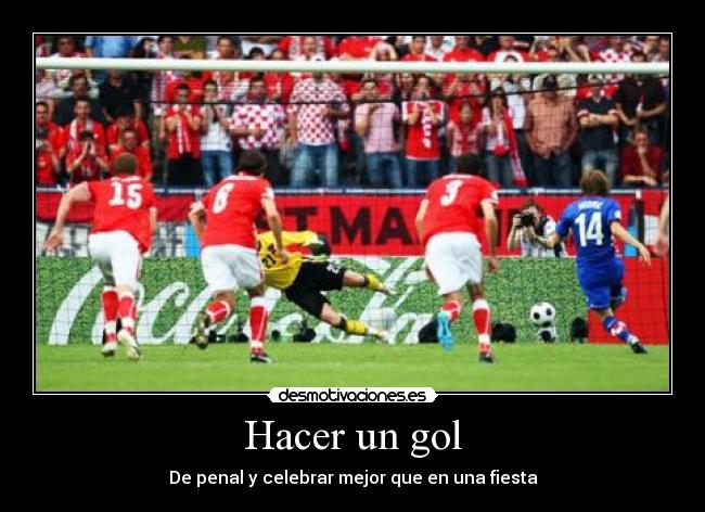Hacer un gol - De penal y celebrar mejor que en una fiesta