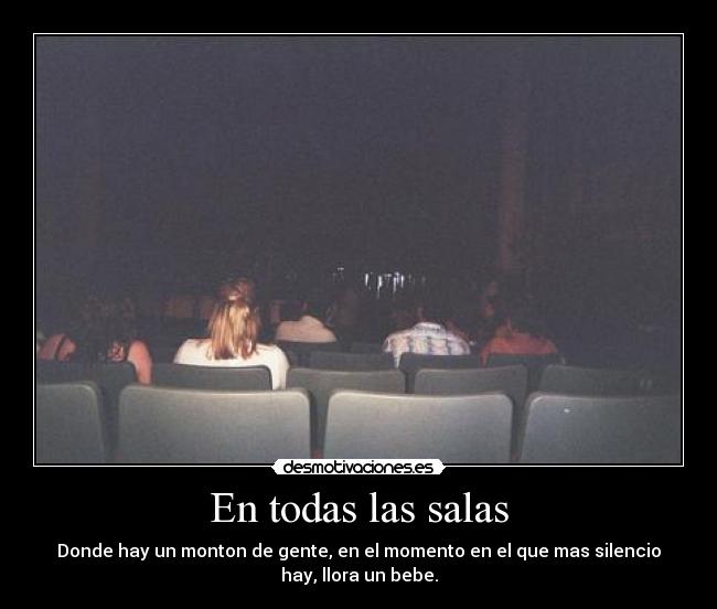 En todas las salas -