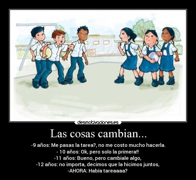 Las cosas cambian... -