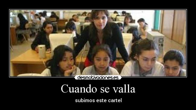 Cuando se valla - subimos este cartel