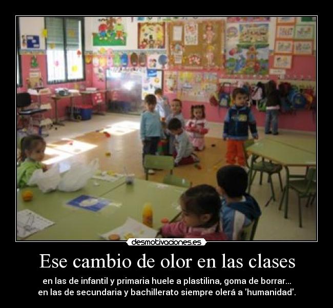 Ese cambio de olor en las clases - 