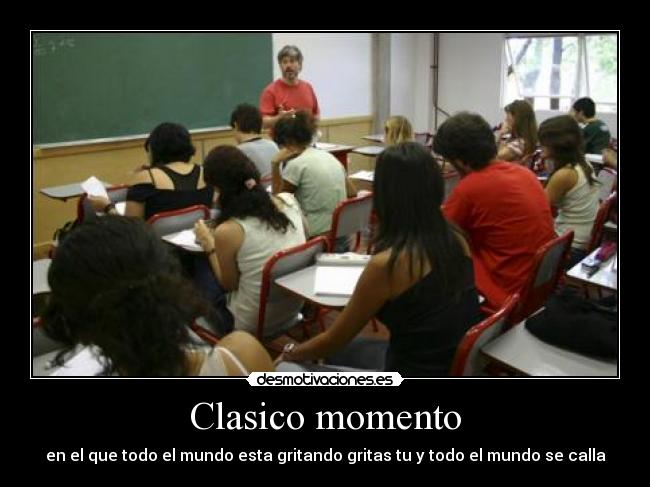 Clasico momento -