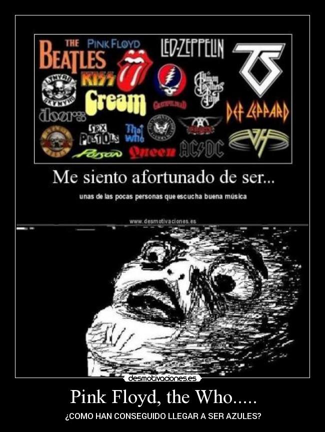 Pink Floyd, the Who..... -