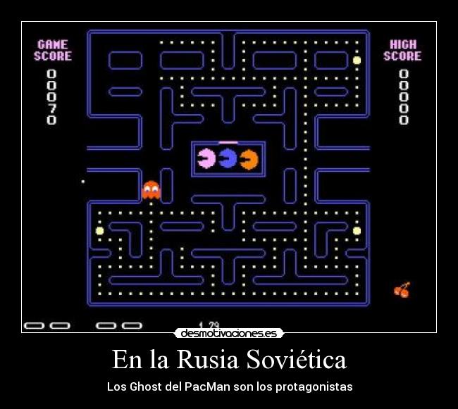 En la Rusia Soviética - Los Ghost del PacMan son los protagonistas