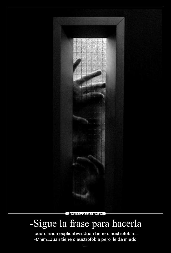 -Sigue la frase para hacerla -