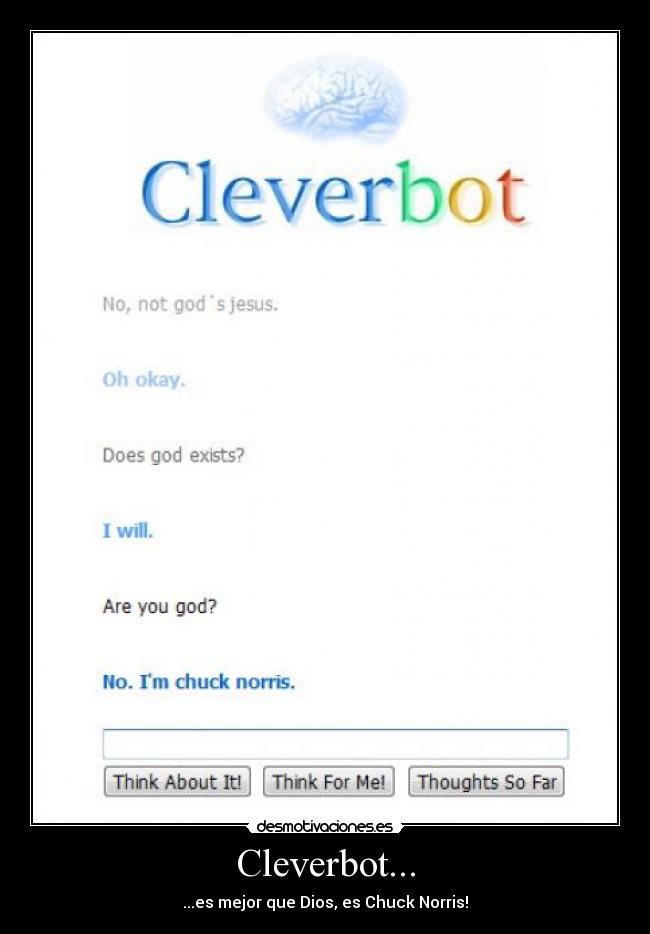 Cleverbot... -