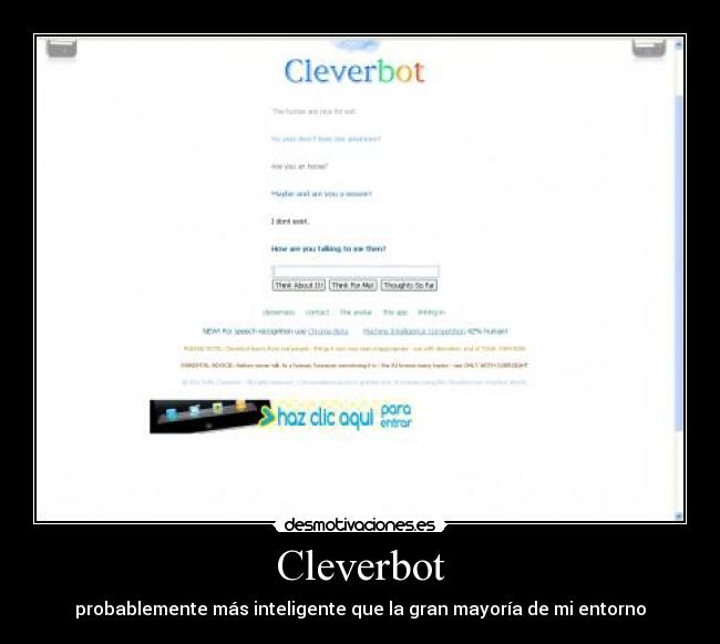 Cleverbot - probablemente más inteligente que la gran mayoría de mi entorno