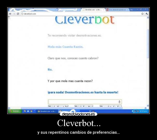 Cleverbot... - y sus repentinos cambios de preferencias...