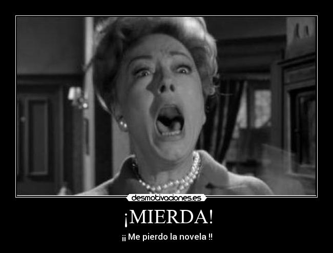 ¡MIERDA! - 