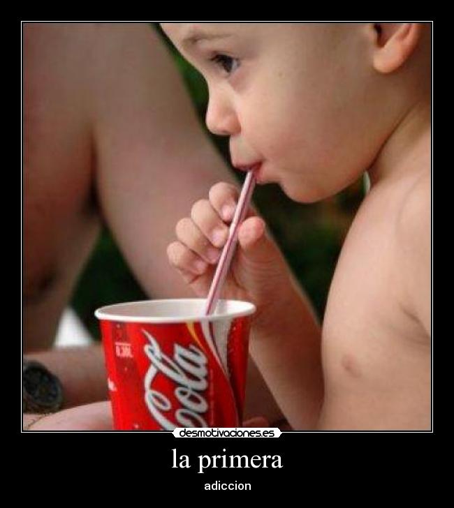 la primera - adiccion