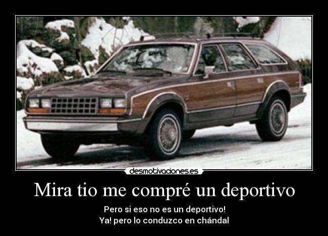 Mira tio me compré un deportivo - 