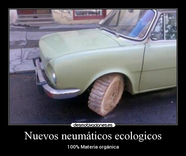 Nuevos neumáticos ecologicos - 100% Materia orgánica