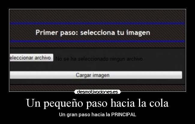 Un pequeño paso hacia la cola - Un gran paso hacia la PRINCIPAL