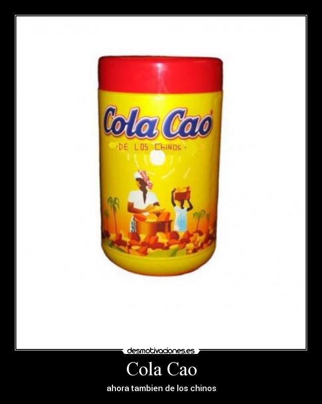 Cola Cao - ahora tambien de los chinos