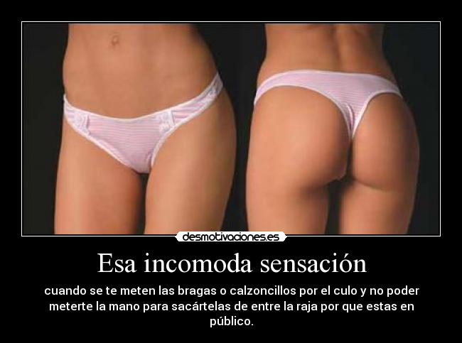 Esa incomoda sensación - 