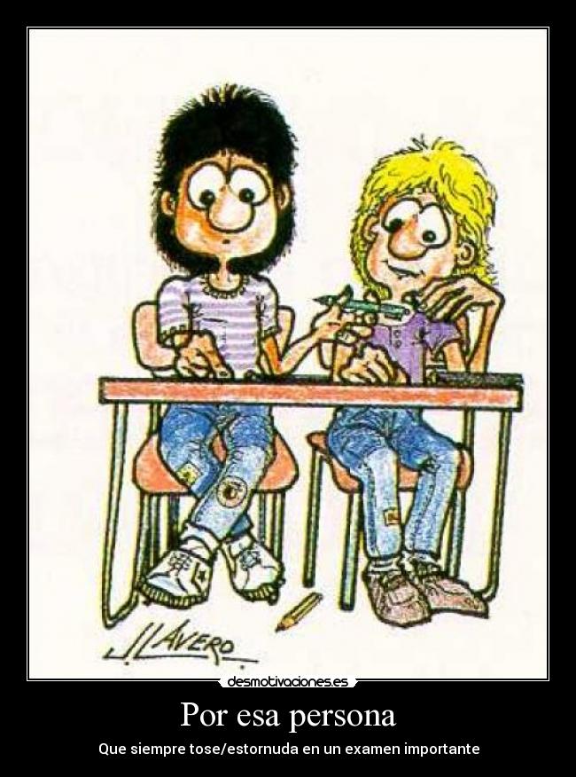 Por esa persona -