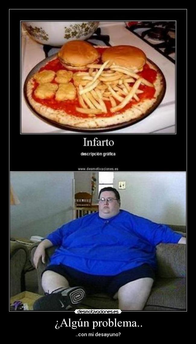 ¿Algún problema.. -