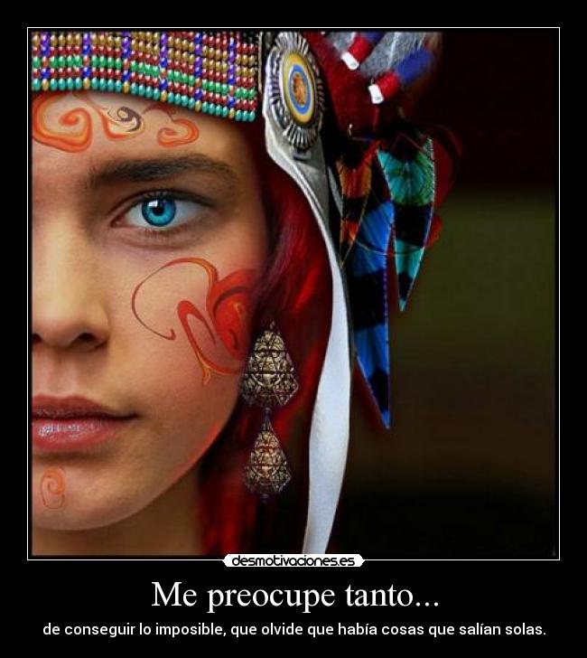 Me preocupe tanto... - 