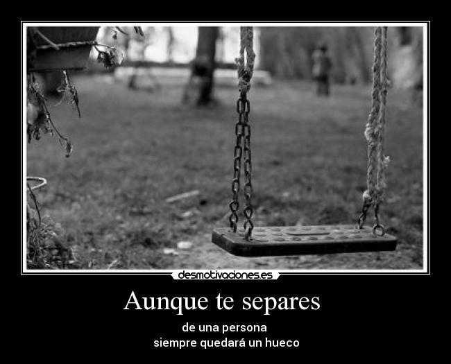 Aunque te separes -