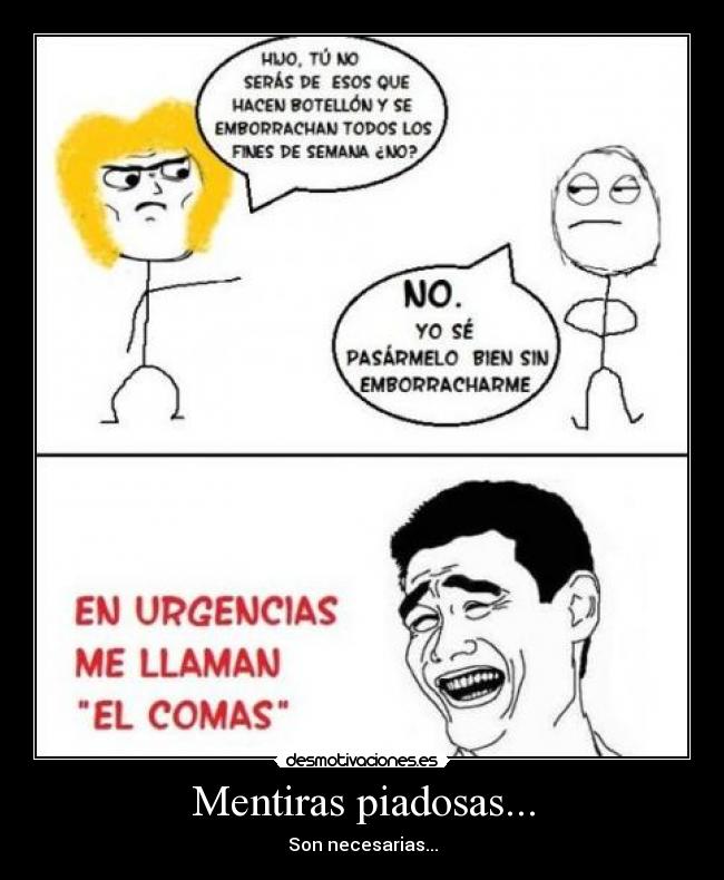 Mentiras piadosas... -