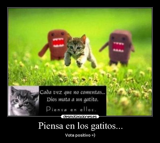 Piensa en los gatitos... - 