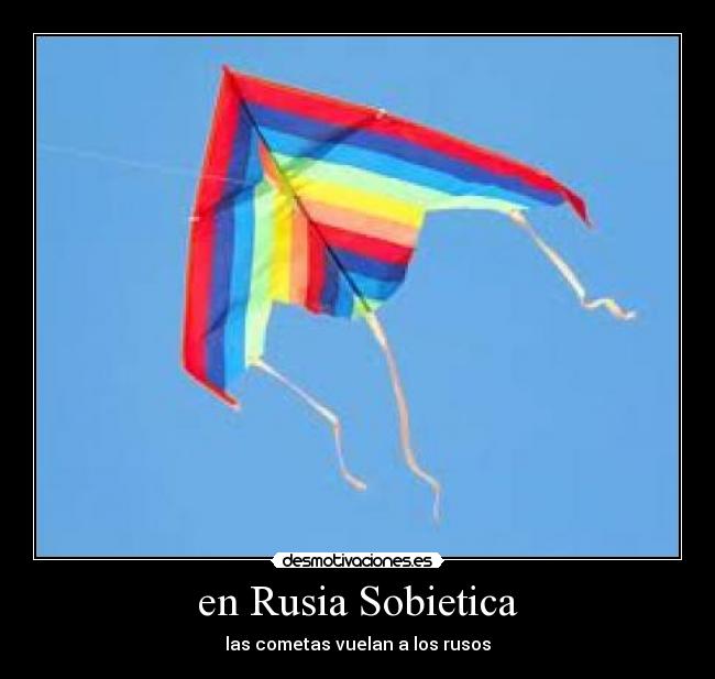 en Rusia Sobietica - las cometas vuelan a los rusos