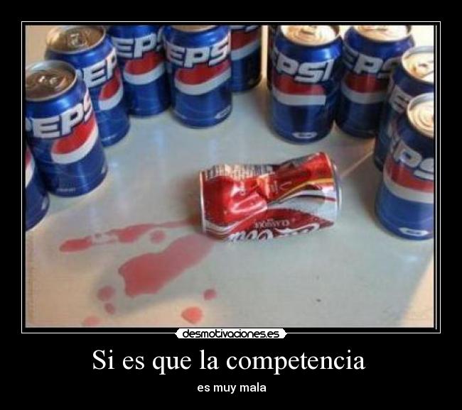 Si es que la competencia  - 