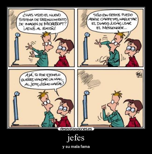 jefes - y su mala fama