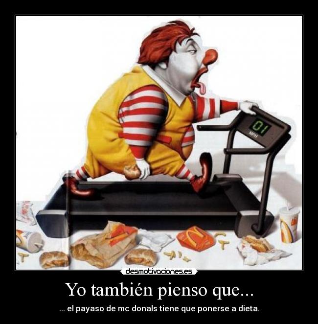 Yo también pienso que... -