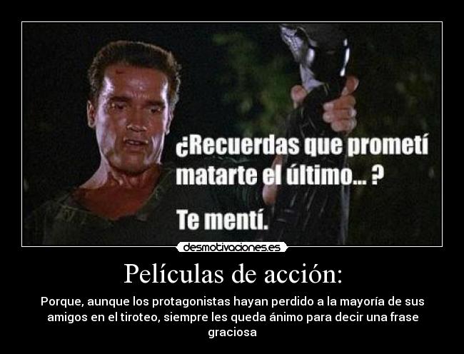 Películas de acción: -