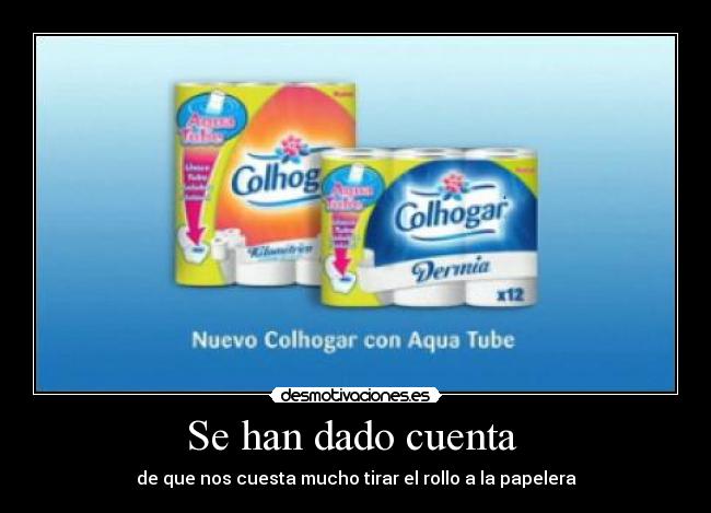 carteles colhogar aqua tube tirar papelera papel desmotivaciones