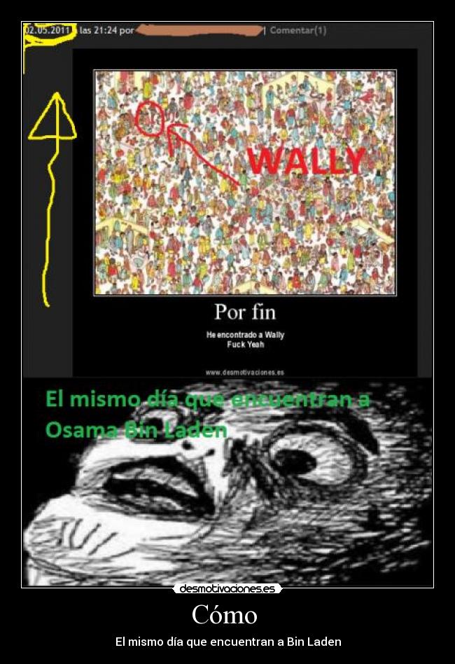 Cómo - El mismo día que encuentran a Bin Laden