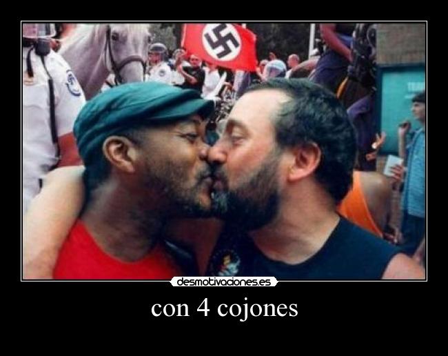 con 4 cojones -