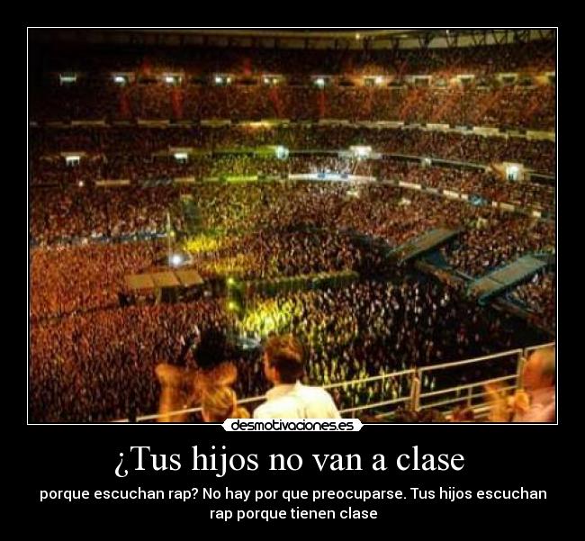 carteles tus hijos van clase desmotivaciones