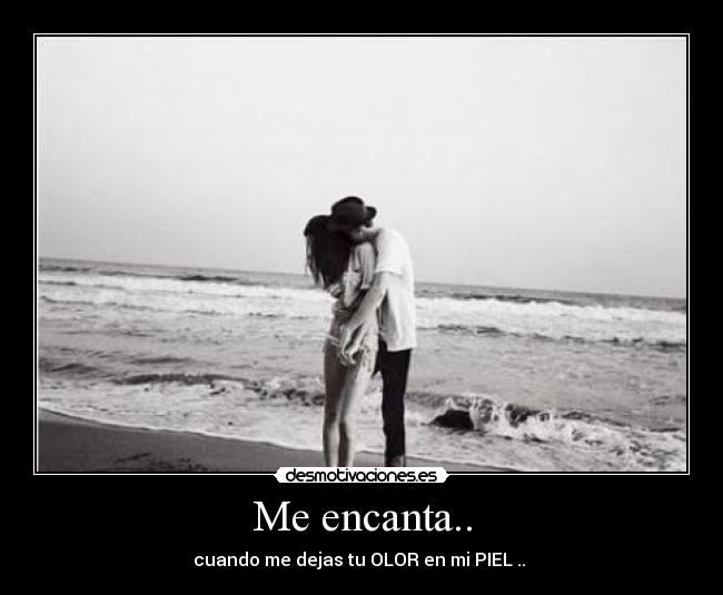 Me encanta.. -