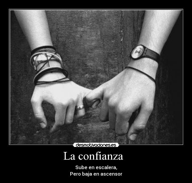 La confianza   - 