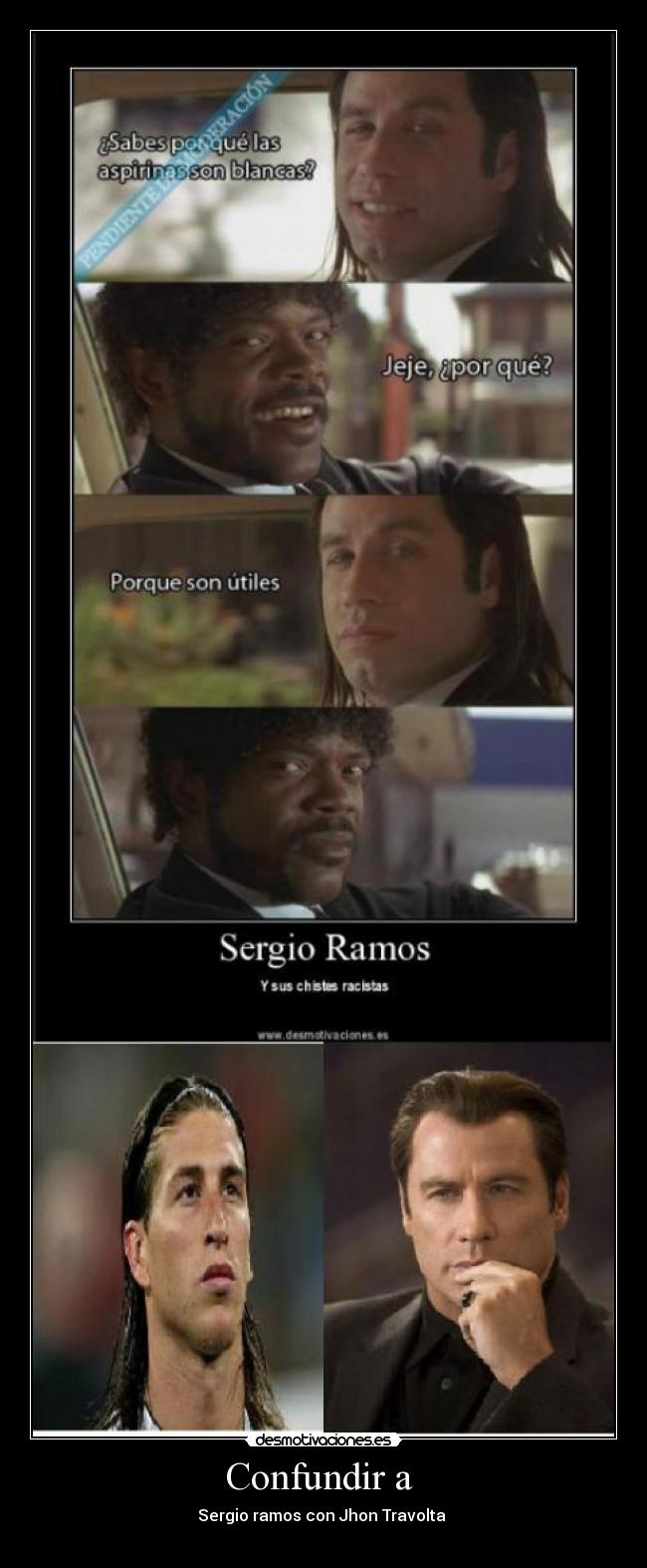 carteles ramos travolta confundir sergio desmotivaciones
