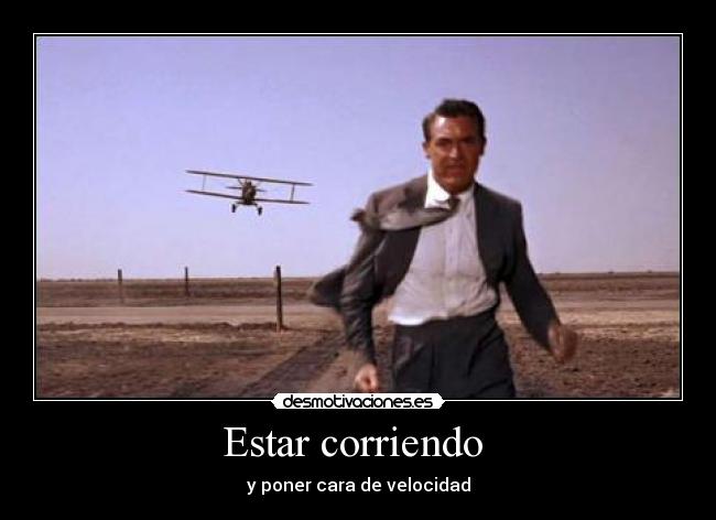 Estar corriendo  - 