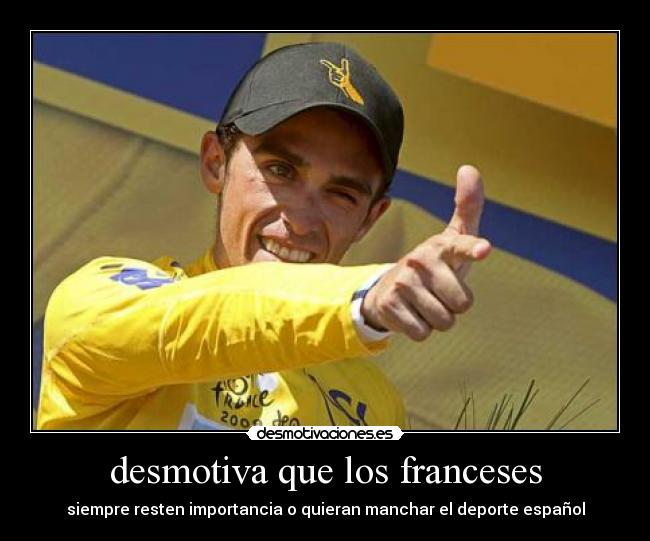 desmotiva que los franceses -