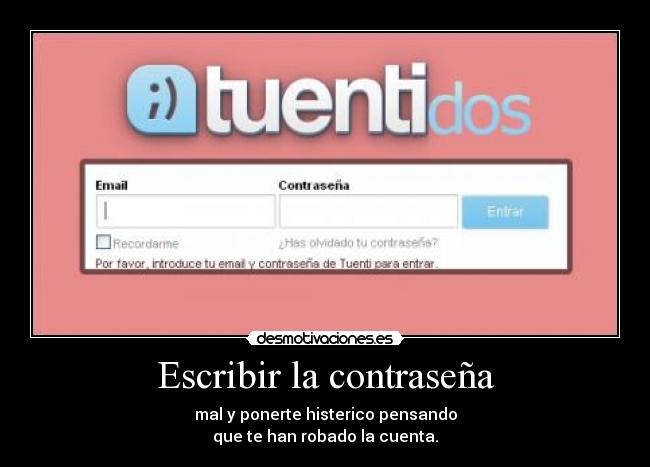 Escribir la contraseña -