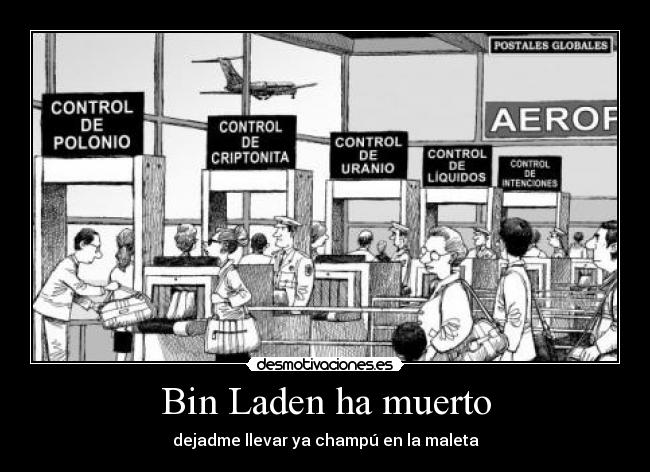 carteles champu maleta control aeropuerto bin laden desmotivaciones