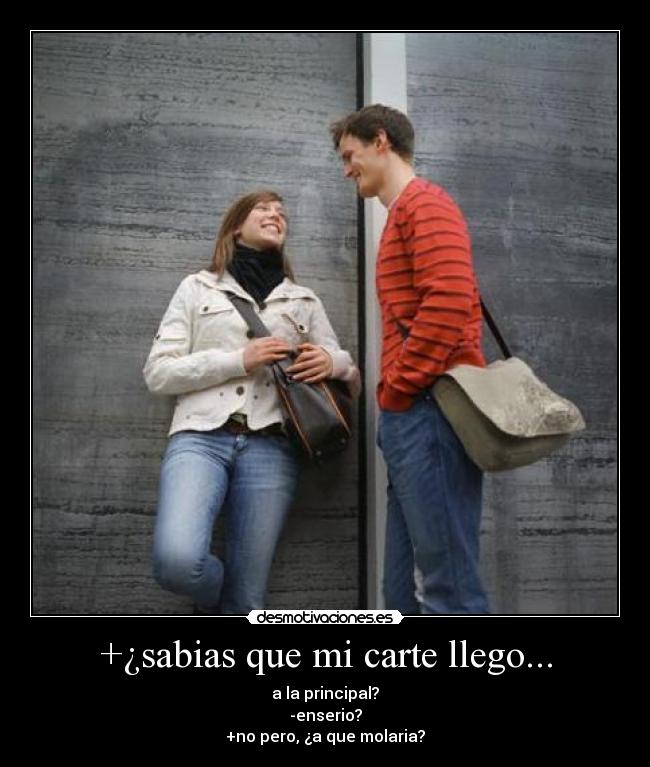 +¿sabias que mi carte llego... -