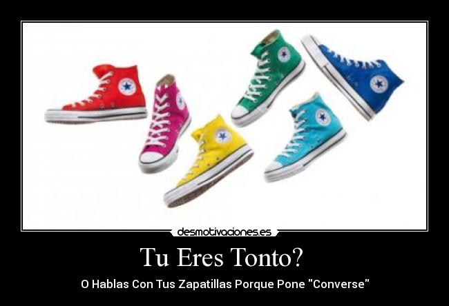 Tu Eres Tonto?  - 